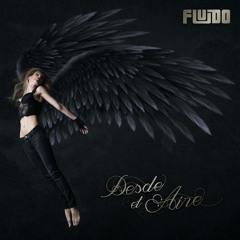 FLUIDO  5- "Morir y resucitar"  (Desde el Aire)  -2014-