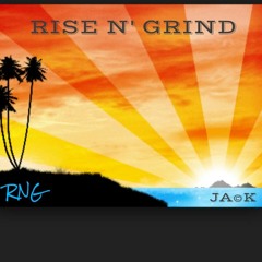 Rise N' Grind