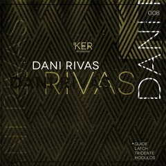 Dani Rivas Latch (Original Mix)