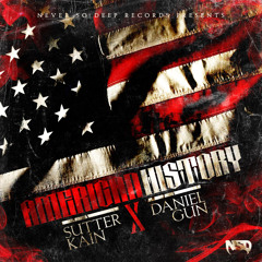 Sutter Kain - Daniel Gun - American History X (Produced By Sutter Kain)