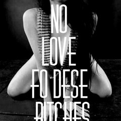 ROB D X YOUNG CROOK - NO LOVE FO DESE BITCHES