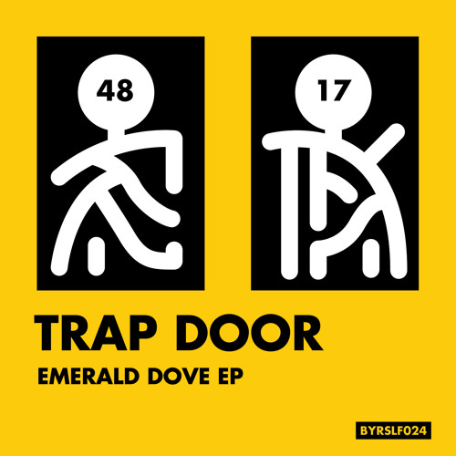 Trap Door - Gravity Break (Dreams Remix) BYRSLF024