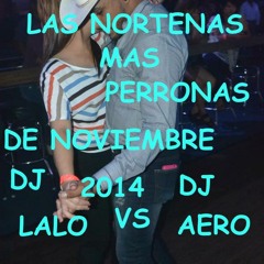 LAS NORTENAS MAS PERRAS DE NOVIEMBRE 2014