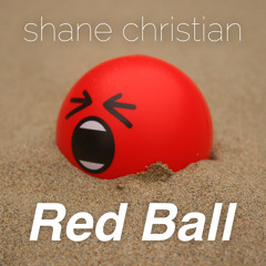 shane christian - Red Ball (Original Mix)