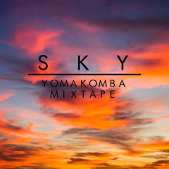 Yomakomba - SKY|Mixtape November