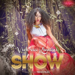 Victoria Kimani - Show