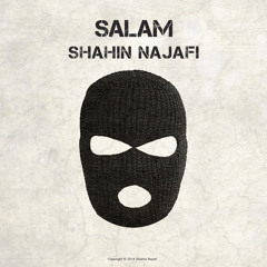 Shahin Najafi - Salam