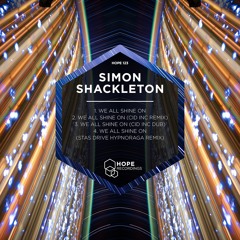 Simon Shackleton - We All Shine On (Cid Inc. Dub Mix) - Preview