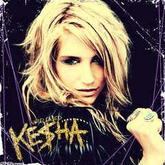 Kesha - Friday Night Bitch Fight