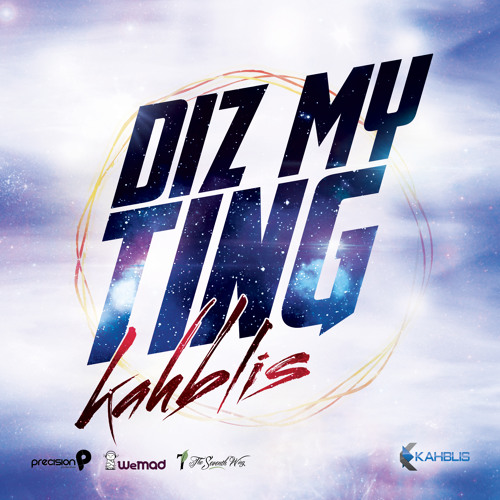 Kahblis - Diz My Ting