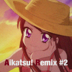 Aikatsu! Cutup#02