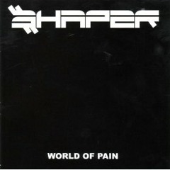 11 Shaper - World - Of - Pain