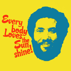 Everybody Loves The Sunshine ( Tribute to Roy ayers )