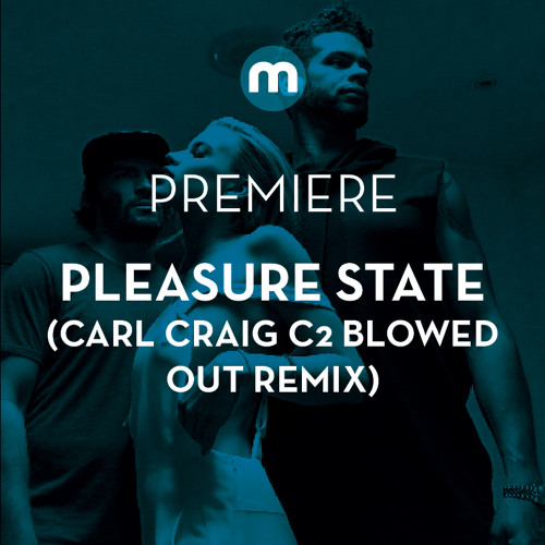 Premiere: Pleasure State 'Electricty' (Carl Craig C2 Blowed Out Remix)