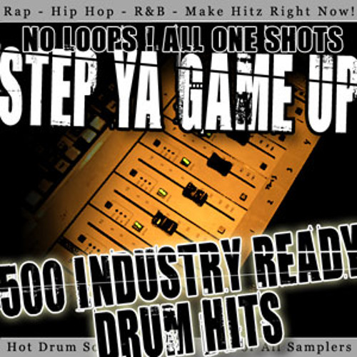 Stream drumsandsounds | Listen to Step Ya Game Up Vol. 1 Drum Kits playlist  online for free on SoundCloud