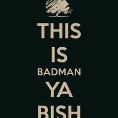 YOU CANT CHANGE THE BADMAN