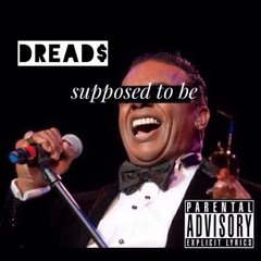 Supposed To Be (Prod. by Luke White)
