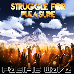 Pacific Wave - Struggle For Pleasure (DJ Kharma & Double Man mix)