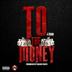 To The Money  (Dirty)