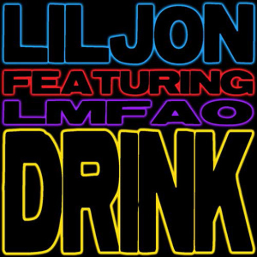 Lil Jon Feat. LMFAO - Drink (Lazy Jay Dirty Remix) (pitched Up 10%)