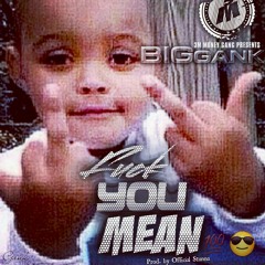 Big Gank FuckYouMean