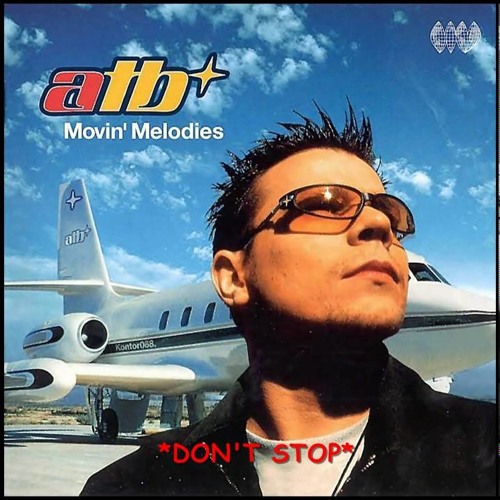 132 Dont Stop - ATB  IO [Diego Estrada] Tech House