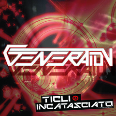 Ticli & Incatasciato Generation Extended Version