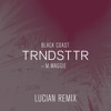 black-coast-trndsttr-lucian-remix-lucian