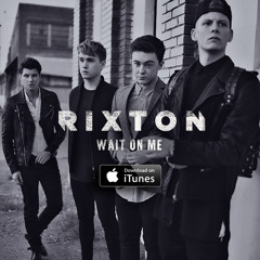 Rixton - Wait On Me (Liam Keegan )