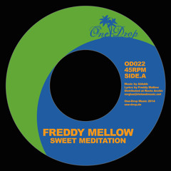 OD021 Freddy Mellow - "Sweet Meditation" /Preview