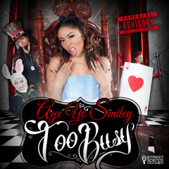 Too Busy (Explicit)