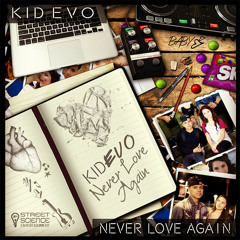 KID EVO - Never Love Again