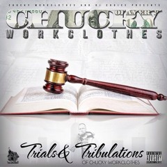 E - Train feat. Jim - E-Mac - Chucky Workclothes