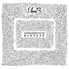 Introspective Mixtape 1