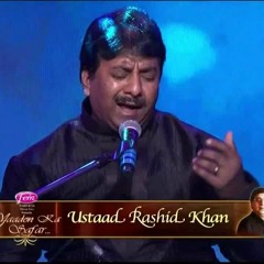 Yaad Piya Ki Aayi - Ustad Rashid Khan
