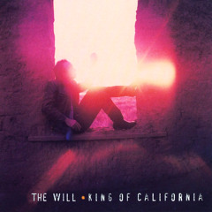 The Will - King Of California (Dave Alvin Cover)
