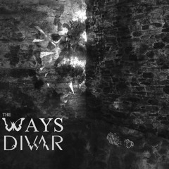 The Ways - Divar