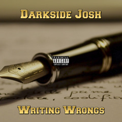 Writing Wrongs Freestyle @DarksideJosh Ft. @TerryTwoDope