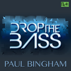 Paul Bingham - Drop The Bass ( Last Frequency Remix ) TEASER OUT SOON
