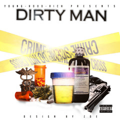 Young HoodRich X Dirty Man
