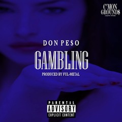 Don Pe$o Gambling Prod.Ful - Metal