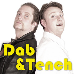Dab & Tench -  The DVD