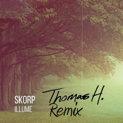 Illume (Thomas Hood Remix)