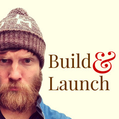 Intro to Build & Launch