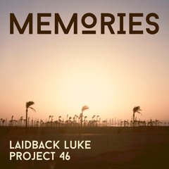 Laidback Luke & Project 46 - Memories