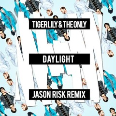 Tigerlily & The Only - Daylight (Jason Risk Moombounce Remix) [FREE DL]