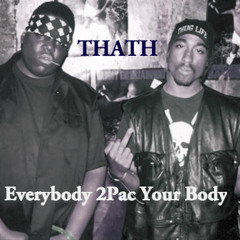 Everybody 2Pac Your Body Feat. Notorious B.I.G.