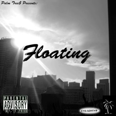 Floating ||Prod. YellowBoyWonder||