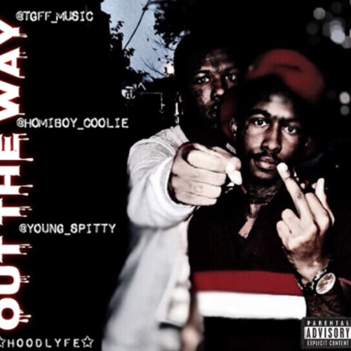 Young Spitty ft. Homiboy Coolie-Out The Way