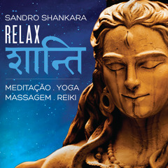 06. Buda Said Relax (flauta Nepalesa)- CD Relax Shantih by Sandro Shankara